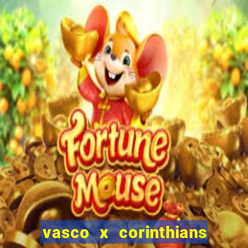 vasco x corinthians primeiro turno